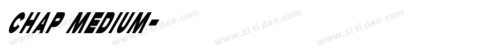 Chap Medium字体转换